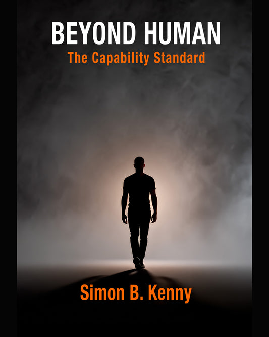 Beyond Human: The Capabilty Standard